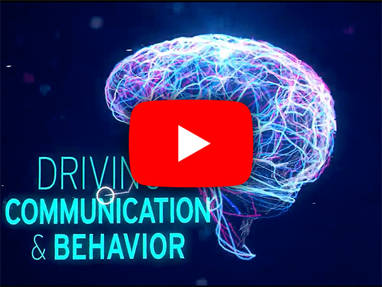 Video still of a colorful brain and the words Driving Communication and Behavior