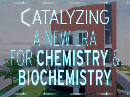A techy video still that says: Catalyzing a New Era for Chemistry and Biochemistry