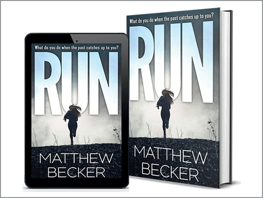 The cover of Matthew Becker's book, Run, shown as a physical book and on an iPad. The cover features a silhouette pf a woman running in the dark.